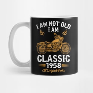 I am not old I am classic 1958 Mug